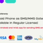 SMS Gateway - Use Android Phone as Bulk Messaging Provider (SaaS)